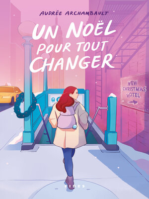 cover image of Un Noël pour tout changer